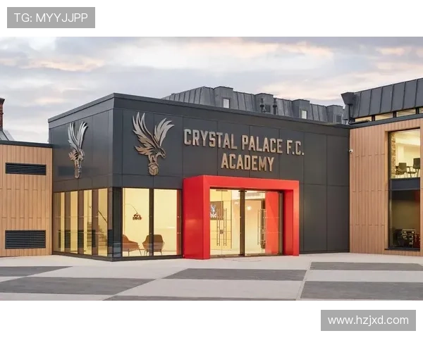 水晶宫俱乐部宣布新赛季目标明确 引援策略及青训体系再升级 水晶宫俱乐部宣布新赛季目标明确 引援策略及青训体系再升级